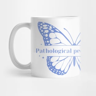 Pathological people pleaser Mug